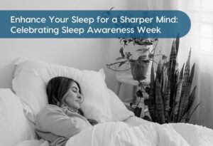 Sleep Awareness Week - Enhance Your Sleep with TSM Therapy